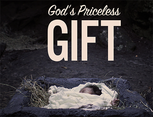 Baby Jesus in the manger with the words "God's priceless gift"