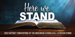 Read more about the article WELS 2022 district conventions