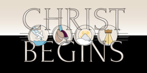 Read more about the article Christ begins