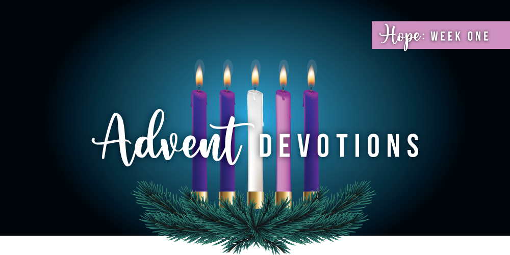 You are currently viewing Advent devotion: Hope