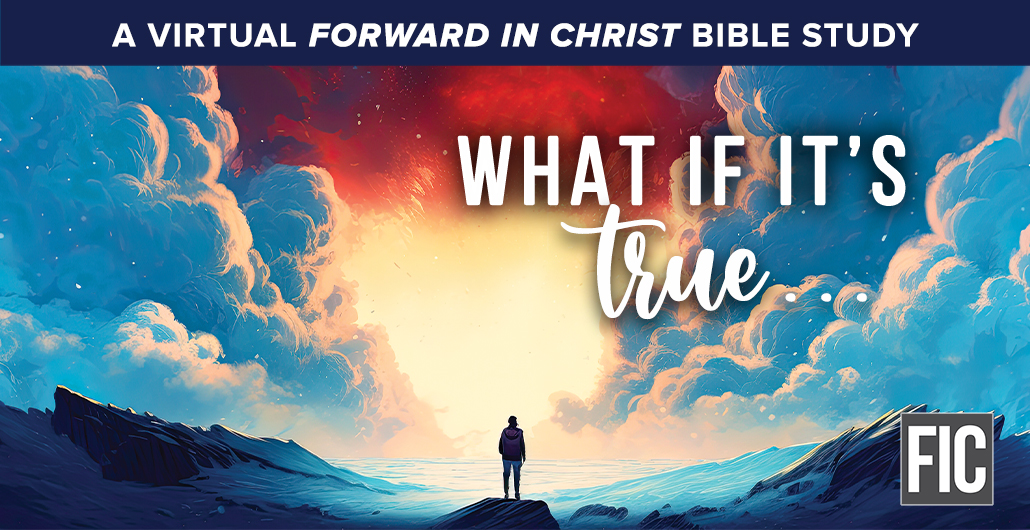 Virtual Bible study What if it's true WELS banner ad