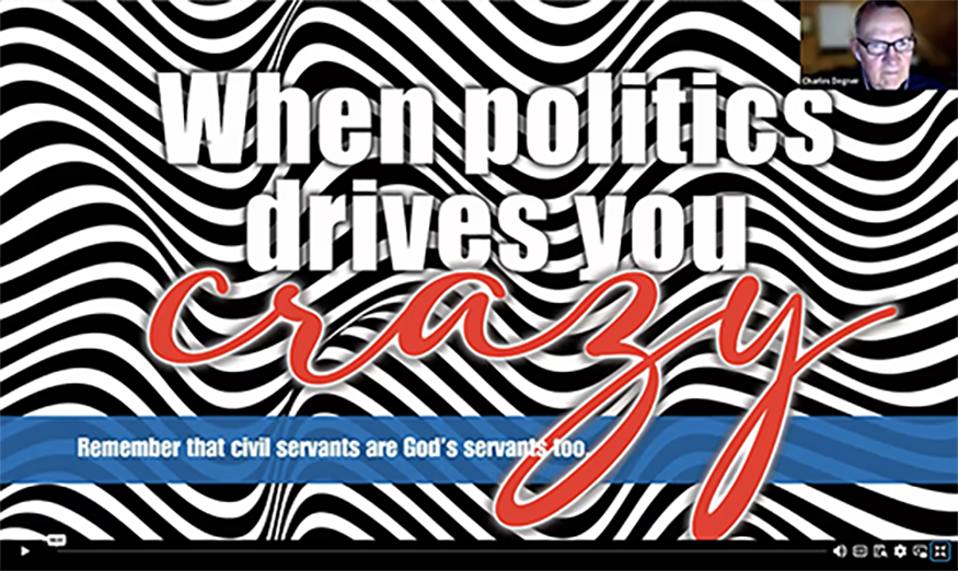 Screenshot of the opening image of the "When politics drives you crazy" Bible study recording for lesson 2