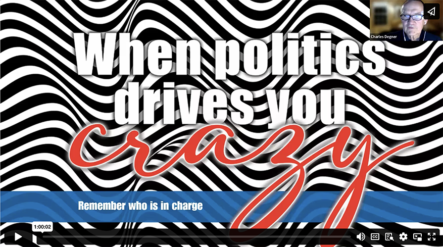 Screenshot of the opening slide for the "When politics drives you crazy" online Bible study