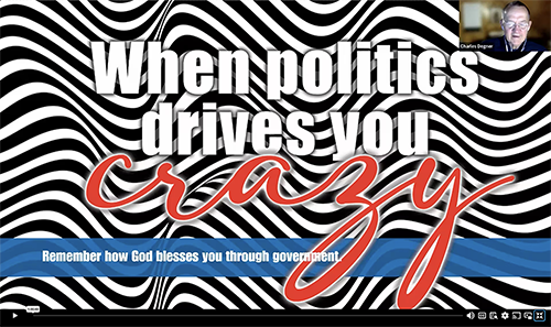 Screenshot of the opening image of the "When politics drives you crazy" Bible study recording for lesson 2