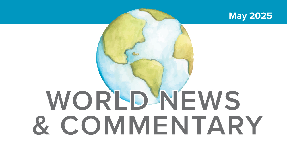 You are currently viewing World news and commentary: May 2025