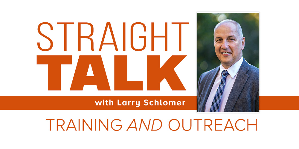 Straight talk: Training and outreach