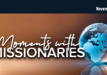 moments with missionaries globe